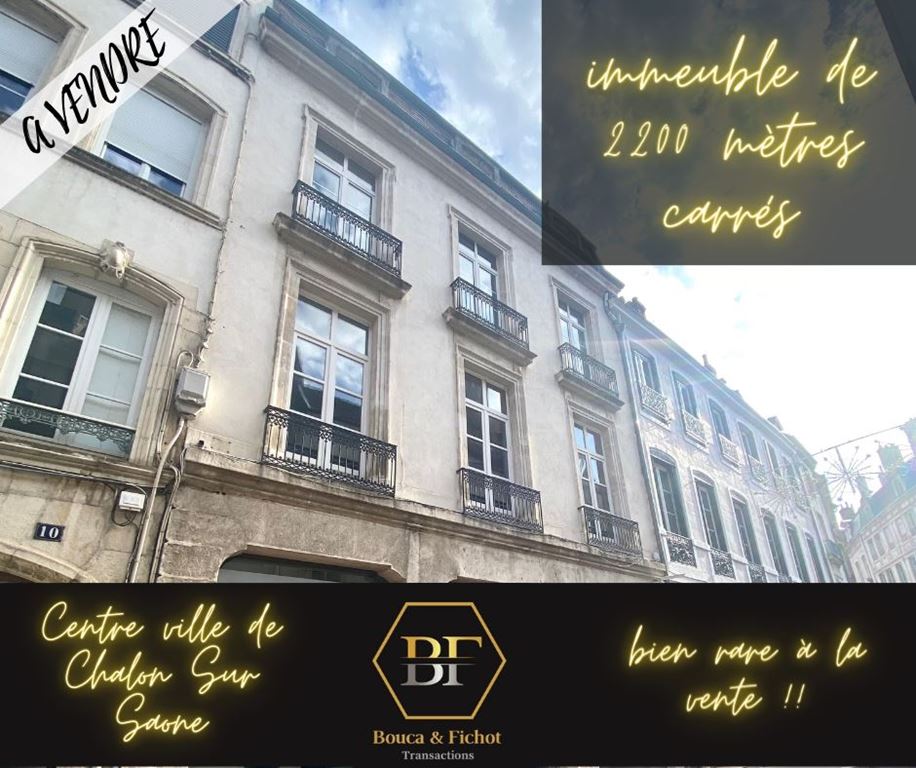 Immeuble CHALON SUR SAONE (71100) BOUCA ET FICHOT TRANSACTIONS